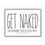 " Get Naked " by Lettered And Lined