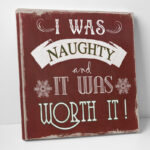 " Naughty And Worth It Type " by Carol Robinson - Image 5