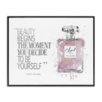 Beauty Begins Fashion Perfume' Textual Art