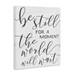 Be Still the World Will Wait by Daphne Polselli - Textual Art