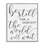 Be Still the World Will Wait by Daphne Polselli - Textual Art - Image 2