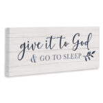 Give to God and Sleep Motivational Bedtime Phrase by Natalie Carpentieri - Textual Art - Image 7