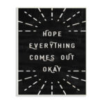 " Hope Everything Comes Out Okay " by Daphne Polselli - Image 2