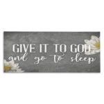 Give It to God Phrase Rustic Distressed Gray by Kim Allen - Graphic Art Print - Image 8